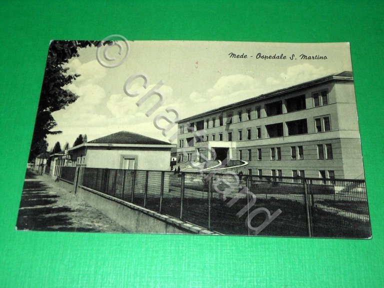 Cartolina Mede ( Pavia ) - Ospedale S. Martino 1950 …