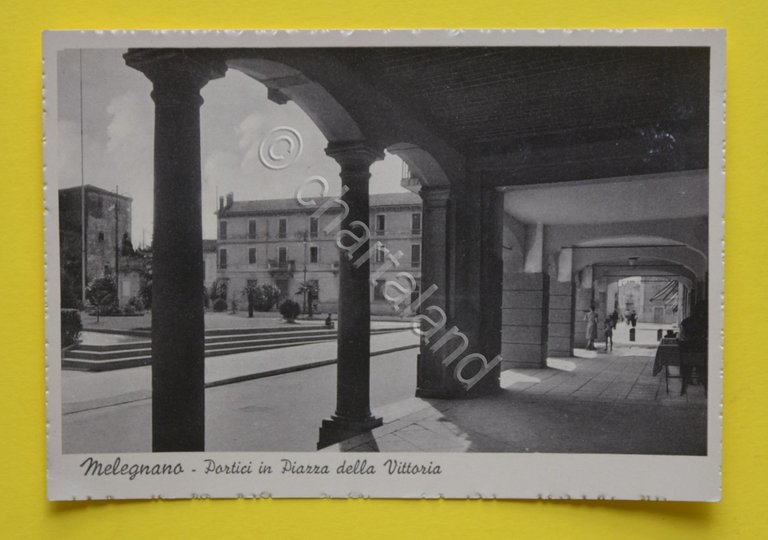 Cartolina Melegnano Portici In Piazza Della Vittoria 1948