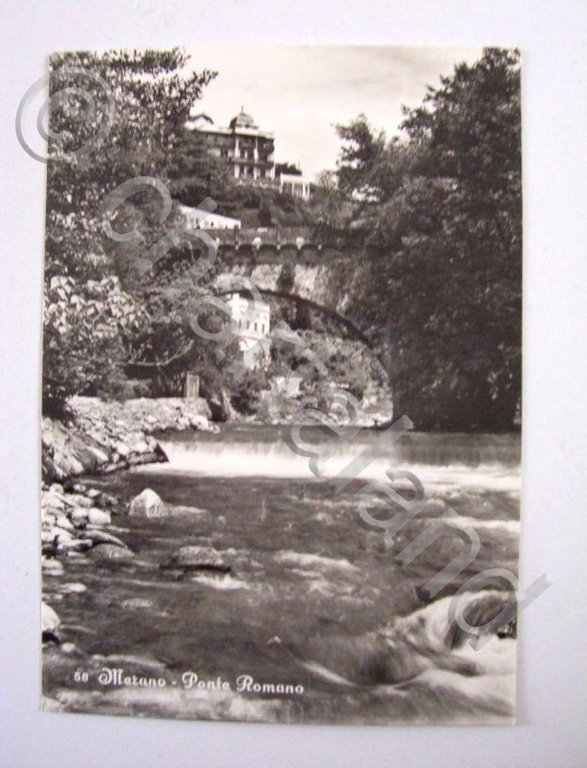 Cartolina Merano ( Bolzano ) - Ponte Romano 1957