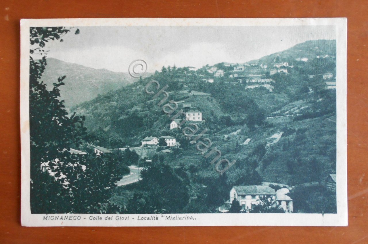 Cartolina Mignanego (Liguria) - Colle dei Giovi - Località Migliarina …