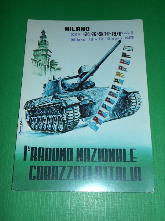 Cartolina Milano - 1° Raduno Nazionale Corazzati d' Italia 1977.