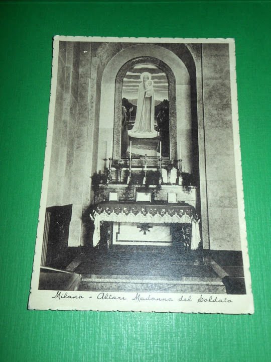 Cartolina Milano - Altare Madonna del Soldato 1941.