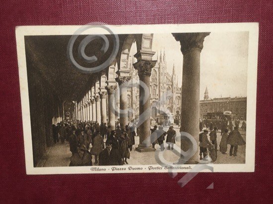 Cartolina Milano - Piazza Duomo - Portici Settentrionali - 1925