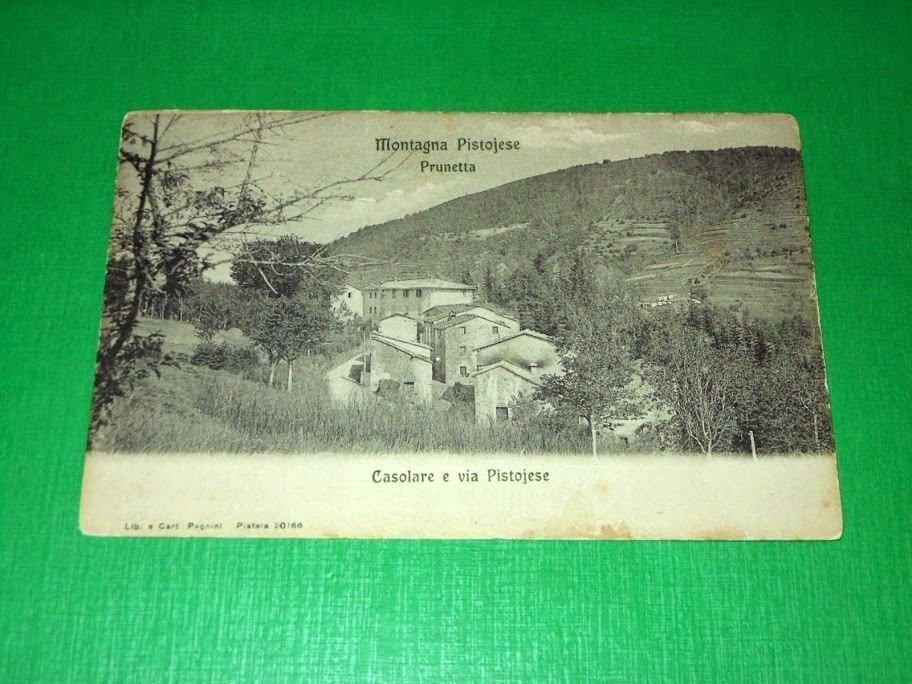 Cartolina Montagna Pistojese - Prunetta - Casolare e via Pistoiese …