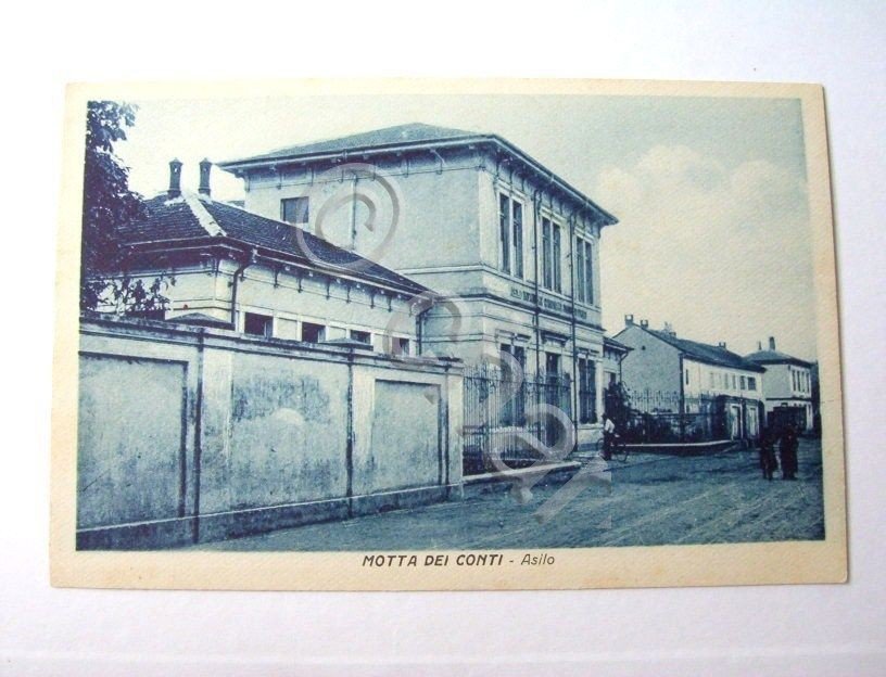 Cartolina Motta Dei Conti ( Vercelli ) - Asilo 1925 …