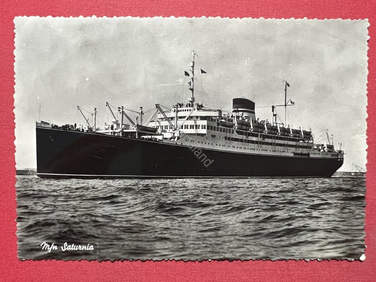 Cartolina Navi - Motonave Saturnia - Anni '50
