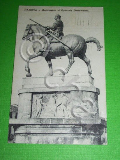 Cartolina Padova - Monumento al Gen. Gattamelata 1929