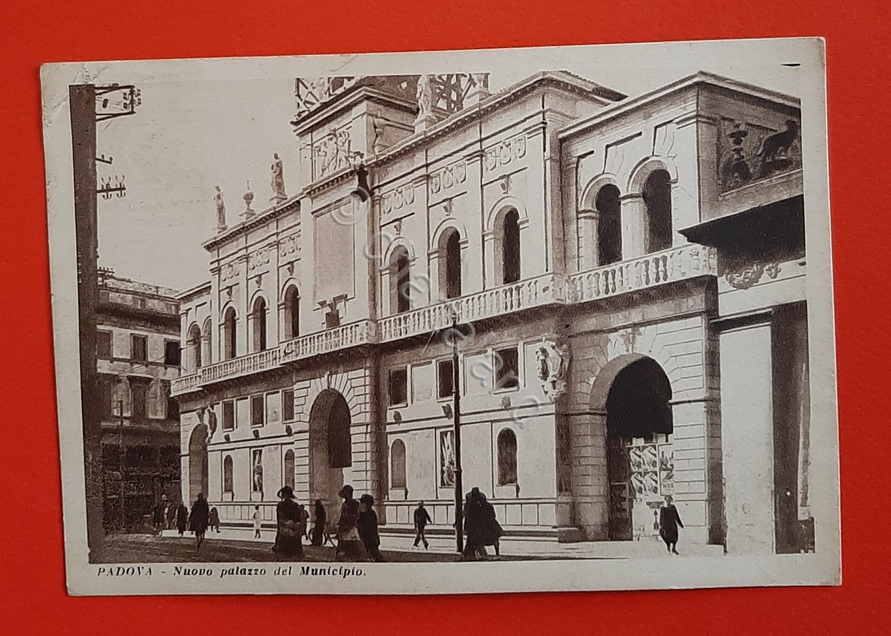 Cartolina Padova - Nuovo palazzo del Municipio - 1922