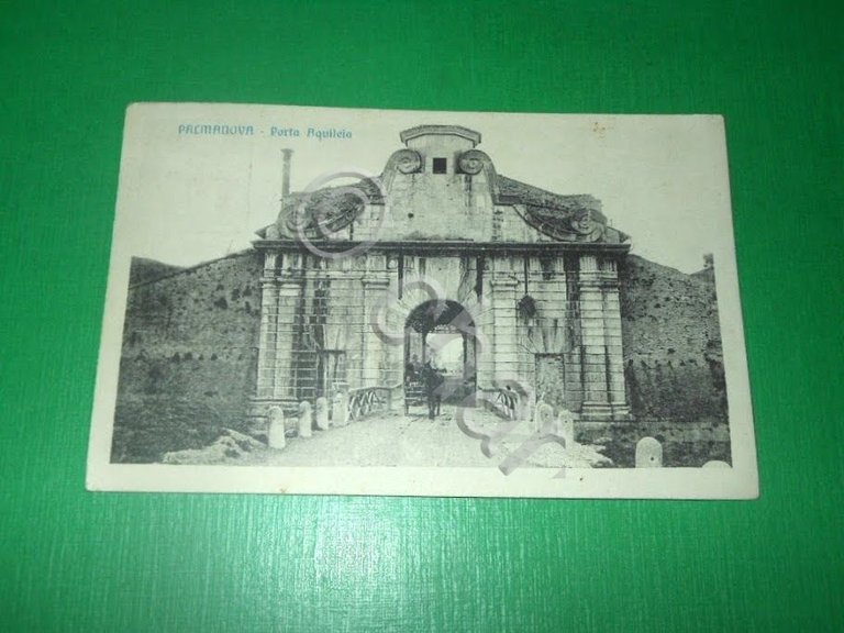 Cartolina Palmanova - Porta Aquileia 1916