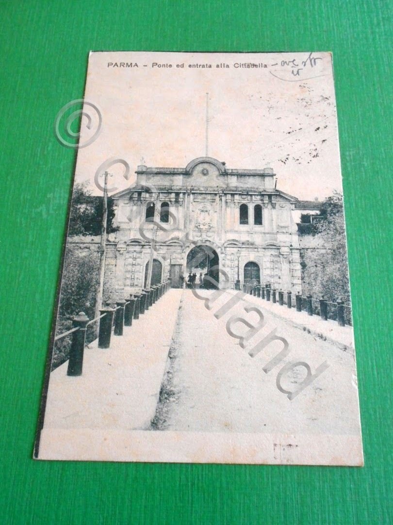 Cartolina Parma - Ponte ed entrata alla Cittadella 1918.