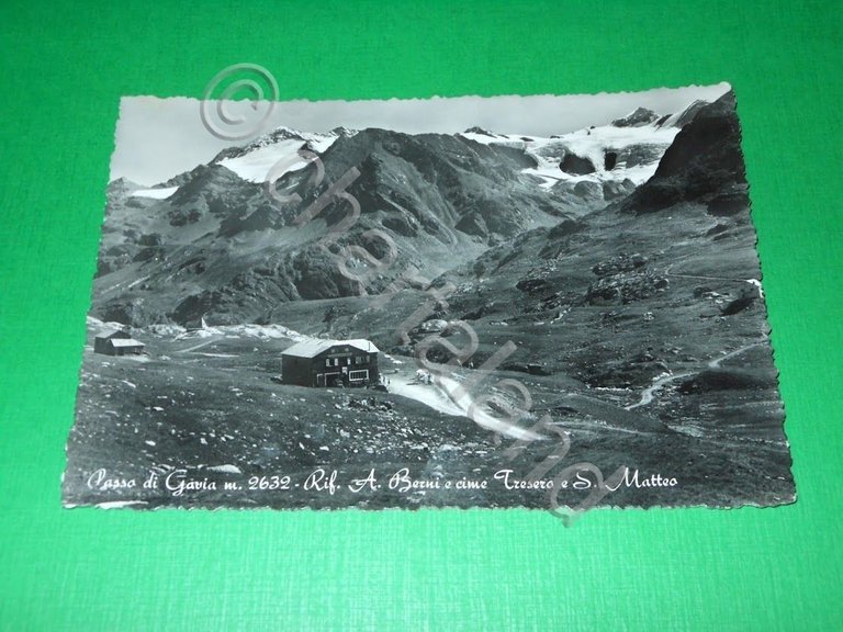 Cartolina Passo di Gavia - Rifugio A. Berni 1952.