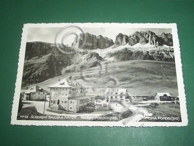 Cartolina Passo Pordoi - Alberghi Savoia e Maria 1939