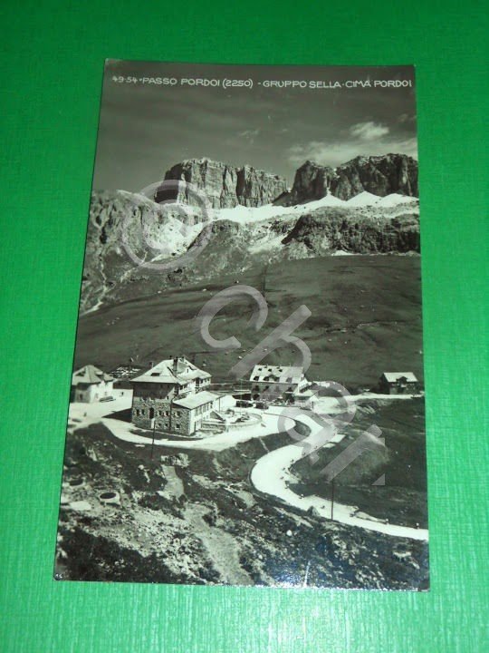 Cartolina Passo Pordoi - Gruppo Sella - Cima Pordoi 1940 …