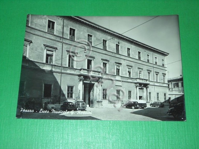 Cartolina Pesaro - Liceo Musicale G. Rossini 1955 ca