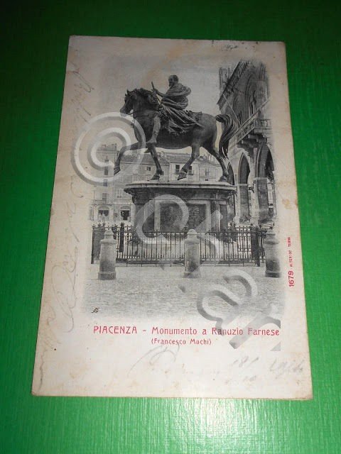 Cartolina Piacenza - Monumento a Ranuzio Farnese 1904
