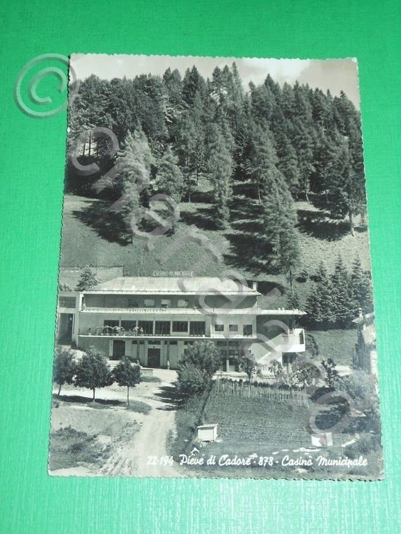 Cartolina Pieve di Cadore - Casino Municipale 1955