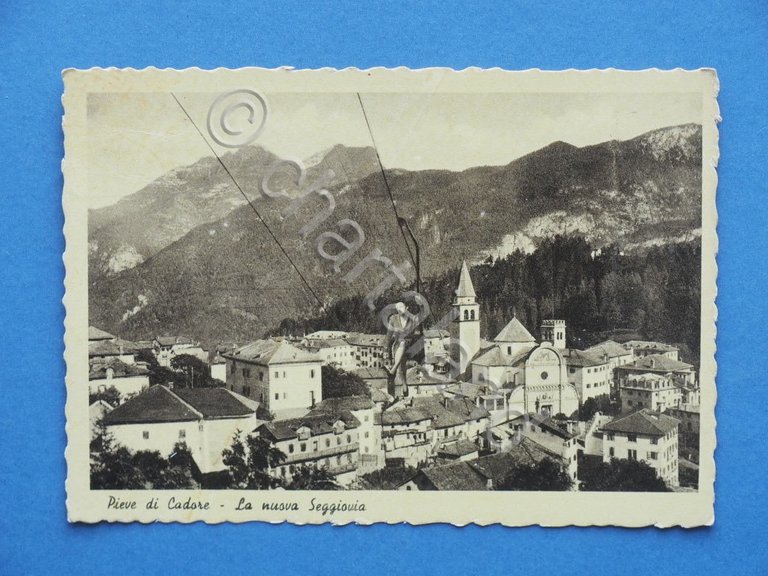 Cartolina Pieve di Cadore - La nuova Seggiovia - 1949