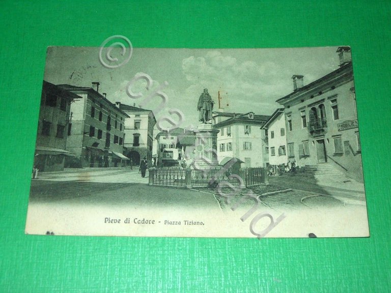 Cartolina Pieve di Cadore - Piazza Tiziano 1915