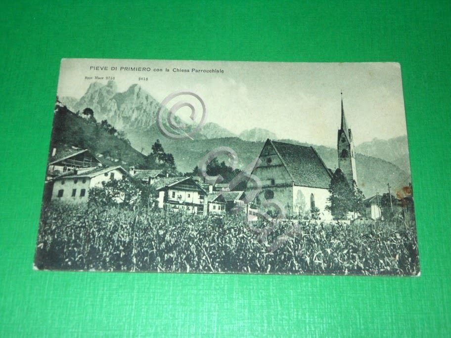 Cartolina Pieve di Primiero con la Chiesa Parrocchiale 1920 ca.