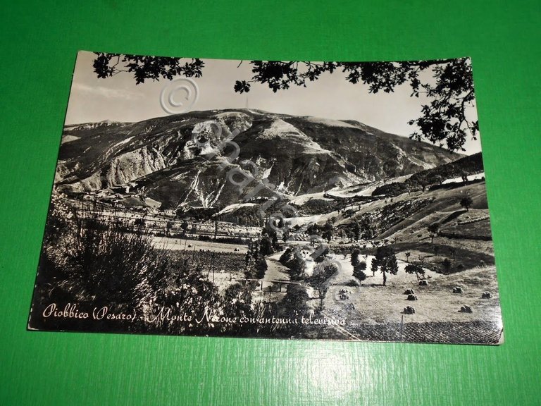 Cartolina Piobbico ( Pesaro ) - Monte Nerone con antenna …