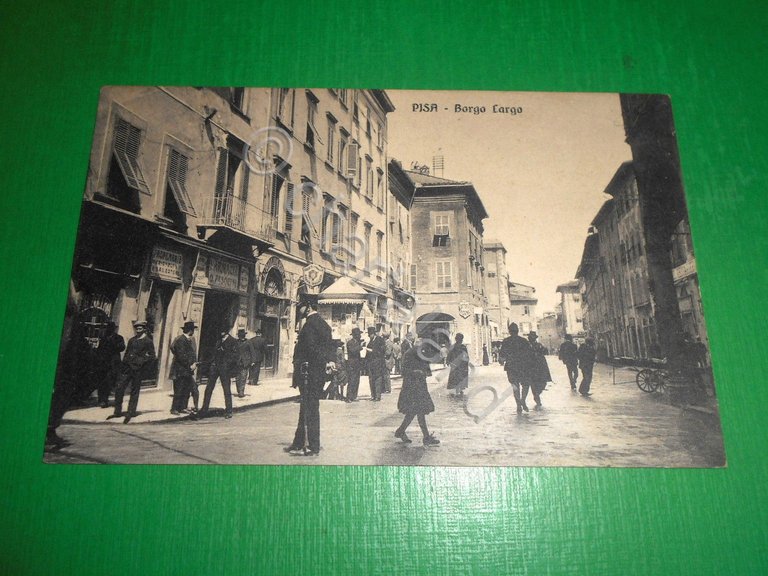 Cartolina Pisa - Borgo Largo 1915.
