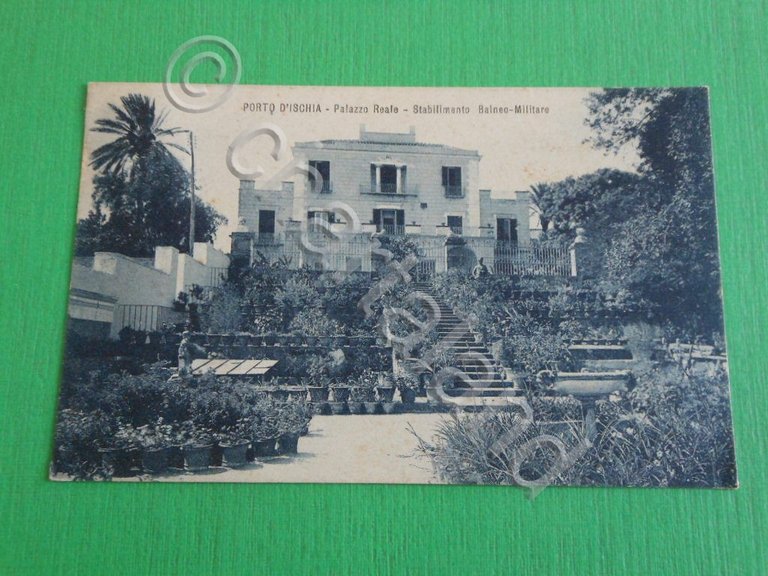 Cartolina Porto d' Ischia - Palazzo Reale - Stabilimento Balneo …