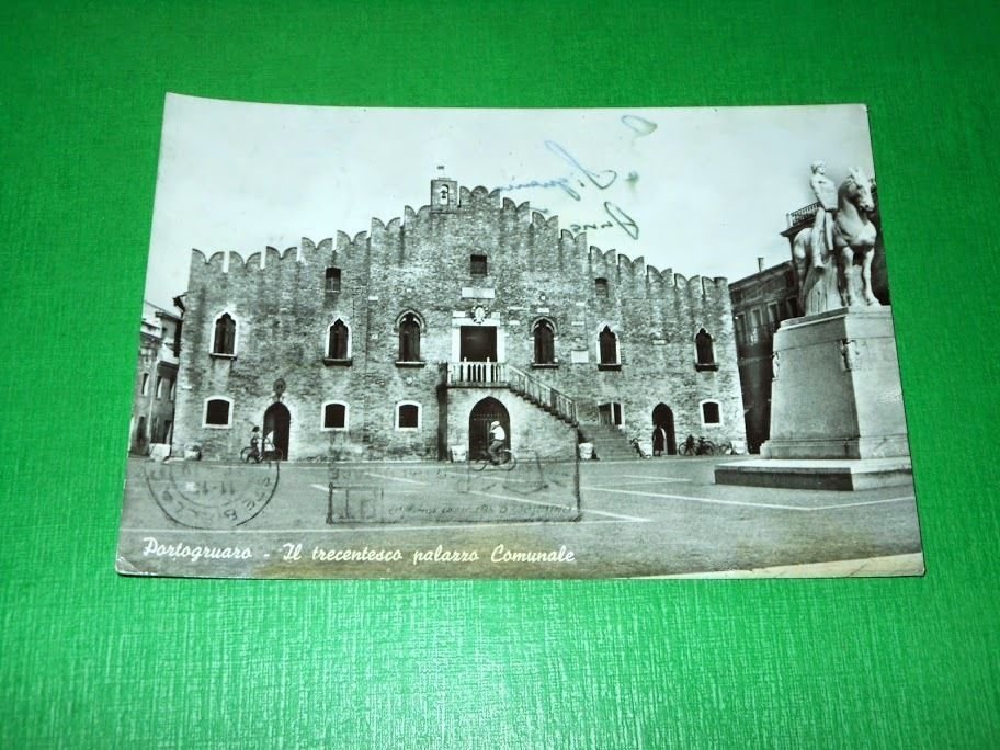 Cartolina Portogruaro - Il trecentesco palazzo Comunale 1964.