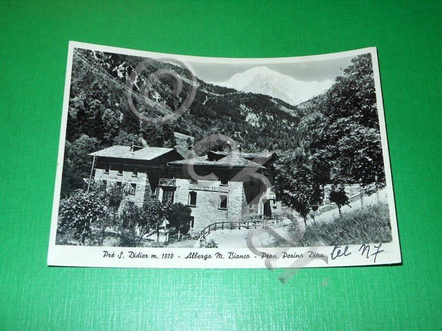 Cartolina Pre S. Didier - Albergo Monte Bianco 1940 ca