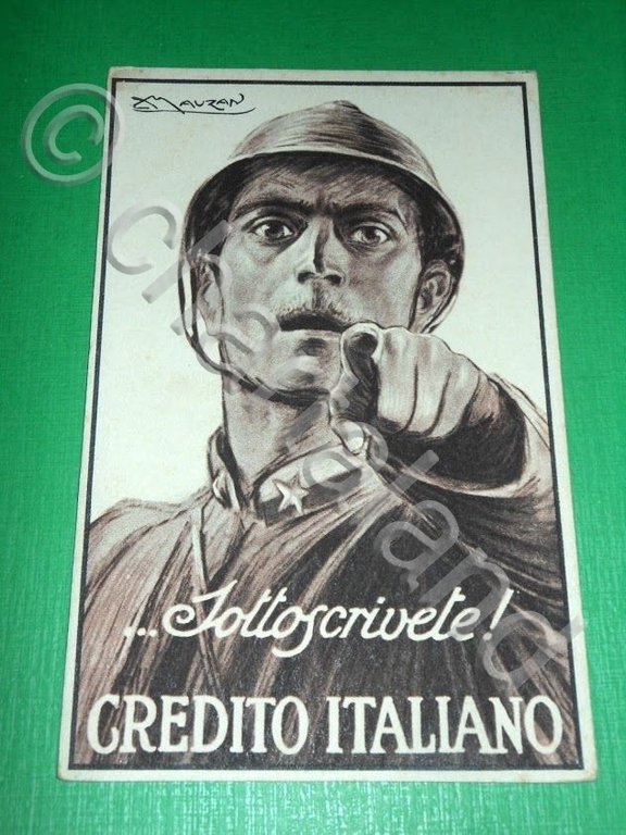 Cartolina Propaganda Militare - Sottoscrivete! - illustratore Mauzan 1917 ca