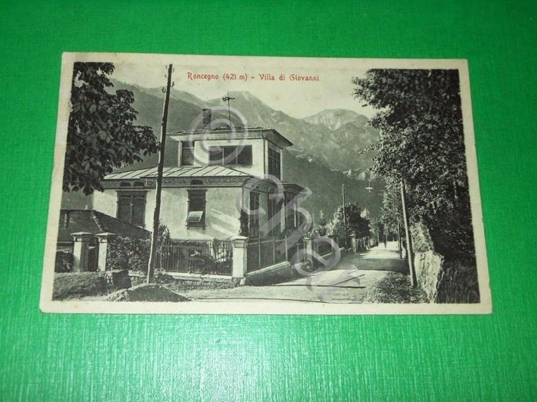 Cartolina Roncegno ( Trento ) - Villa di Giovanni 1925 …