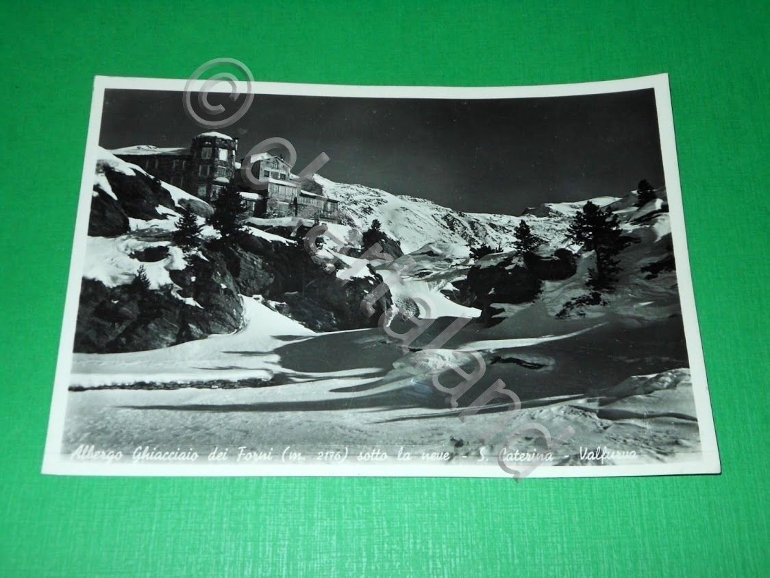 Cartolina S. Caterina Valfurva - Albergo Ghiacciaio dei Forni 1948.