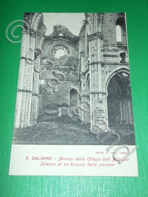 Cartolina S. Galgano - Avanzi della Chiesa dell' Abbazia 1910 …