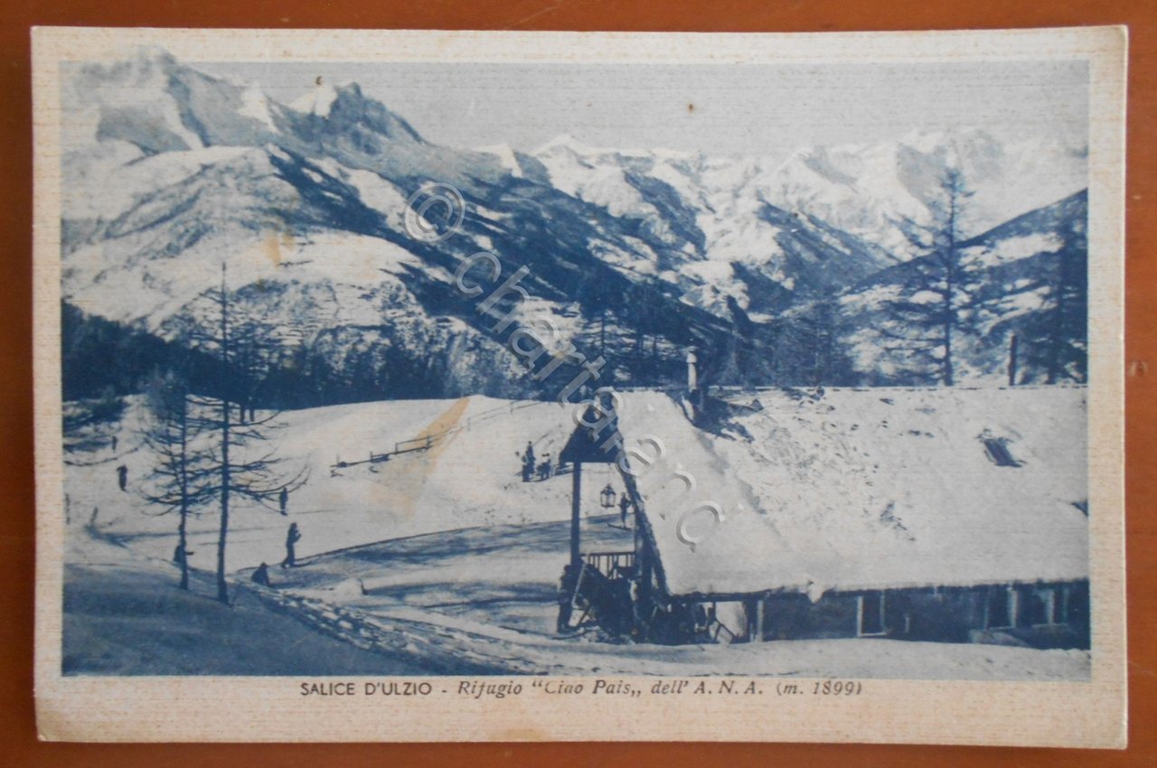 Cartolina Salice d' Ulzio - Rifugio Ciao Pais dell' A. …