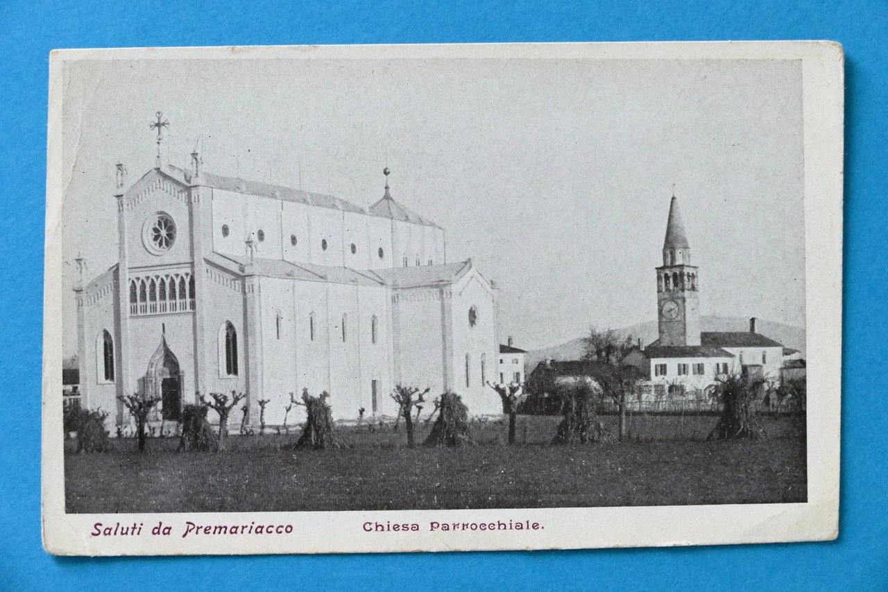 Cartolina saluti da Premariacco - Chiesa Parrocchiale - 1910 ca..