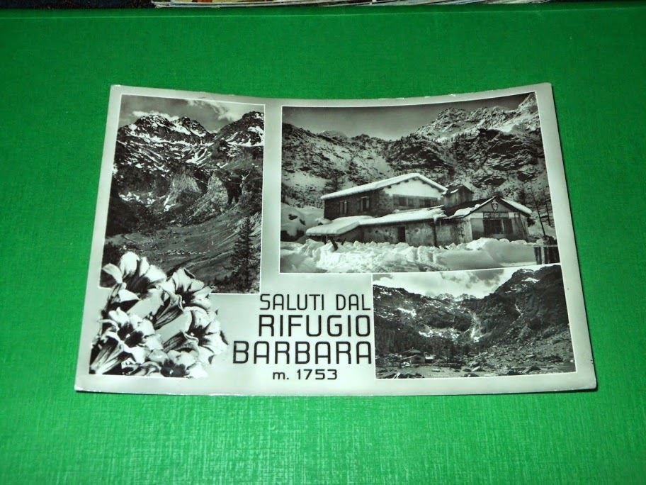 Cartolina Saluti dal Rifugio Barbara - Vedute diverse 1961.