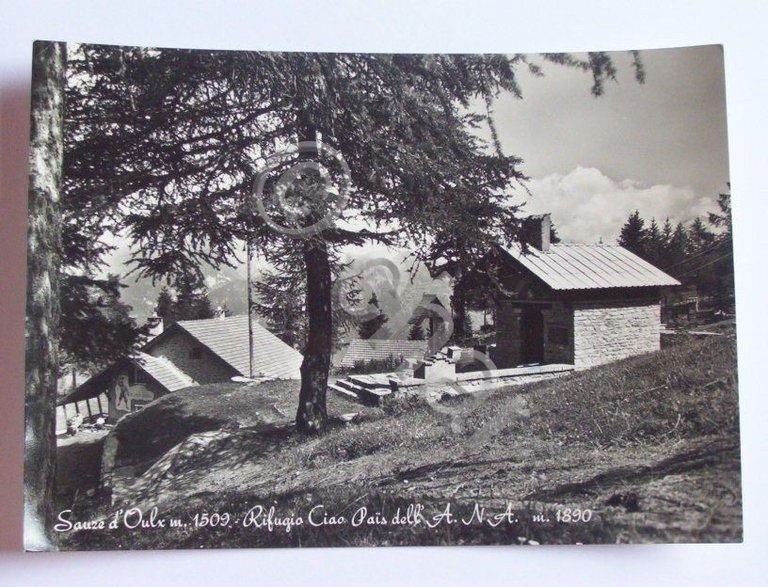Cartolina Sauze d'Oulx - Rifugio Ciao Pais A.N. A. 1957