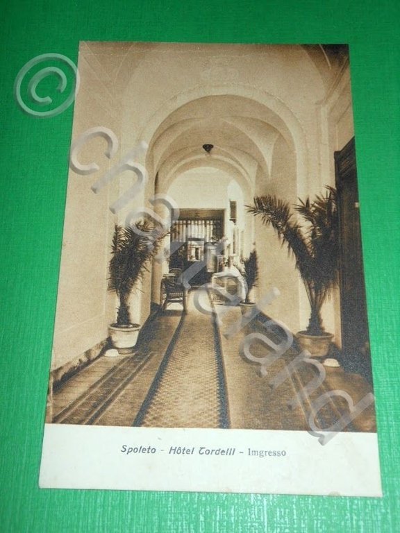Cartolina Spoleto - Hotel Tordelli - Ingresso 1925 ca