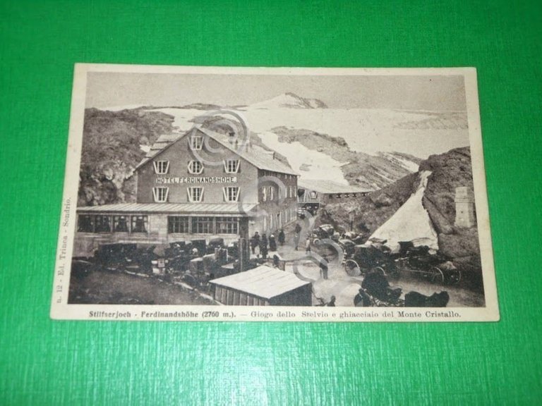 Cartolina Stilfserjoch - Ferdinandshohe - Giogo dello Stelvio e Monte …
