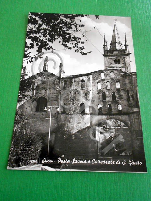 Cartolina Susa - Porta Savoia e Cattedrale di S. Giusto …