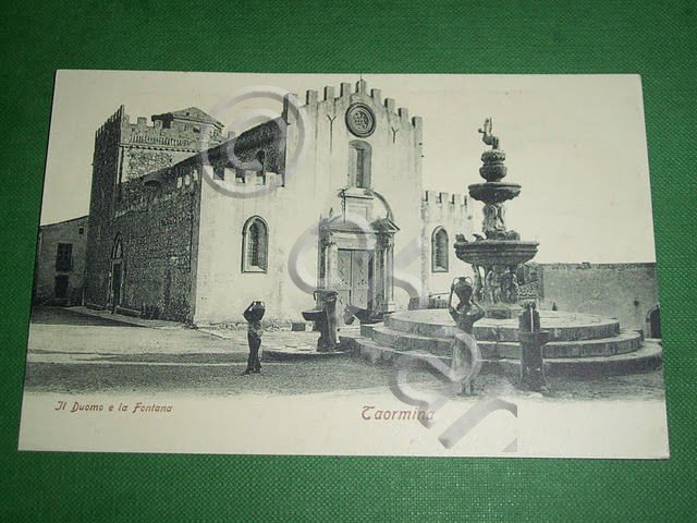 Cartolina Taormina - Il Duomo e la Fontana 1900 ca