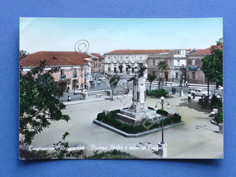 Cartolina Taurianova - Piazza Italia e Monumento ai Caduti - …
