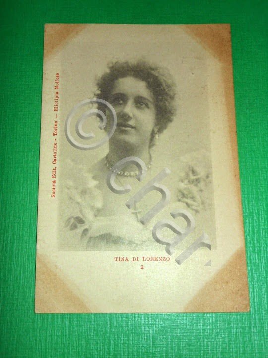Cartolina Teatro - Attrice Tina di Lorenzo 1899