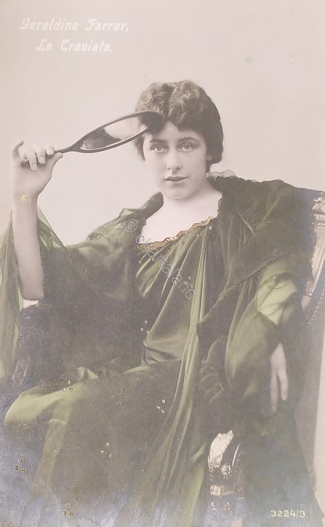 Cartolina Teatro Lirica - Geraldine Farrar - La Traviata - …