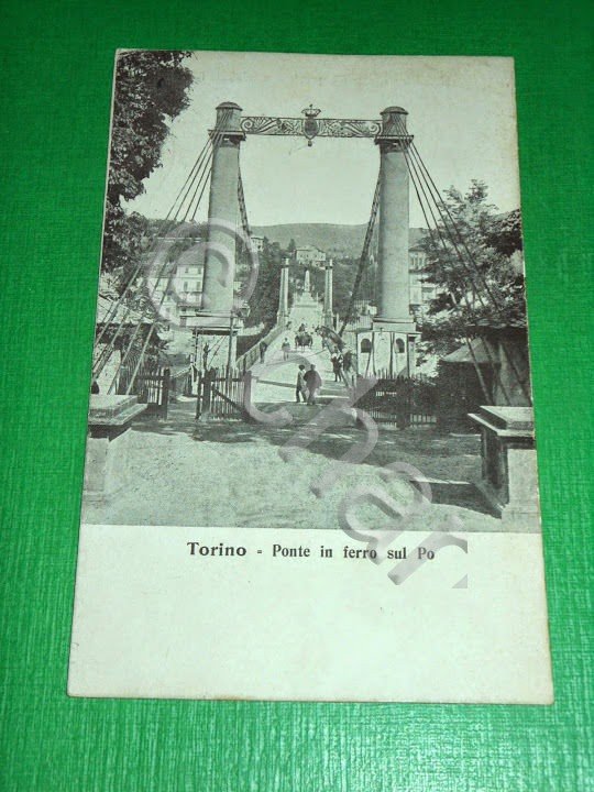 Cartolina Torino - Ponte in ferro sul Po 1900 ca