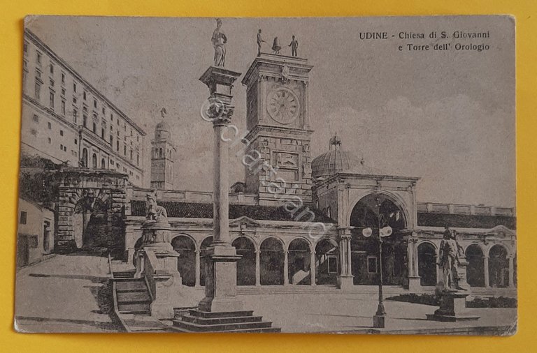 Cartolina Udine - Chiesa di S. Giovanni e Torre dell …