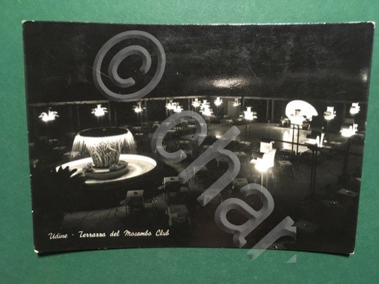 Cartolina Udine - Terrazza Del Moncambo Club - 1955