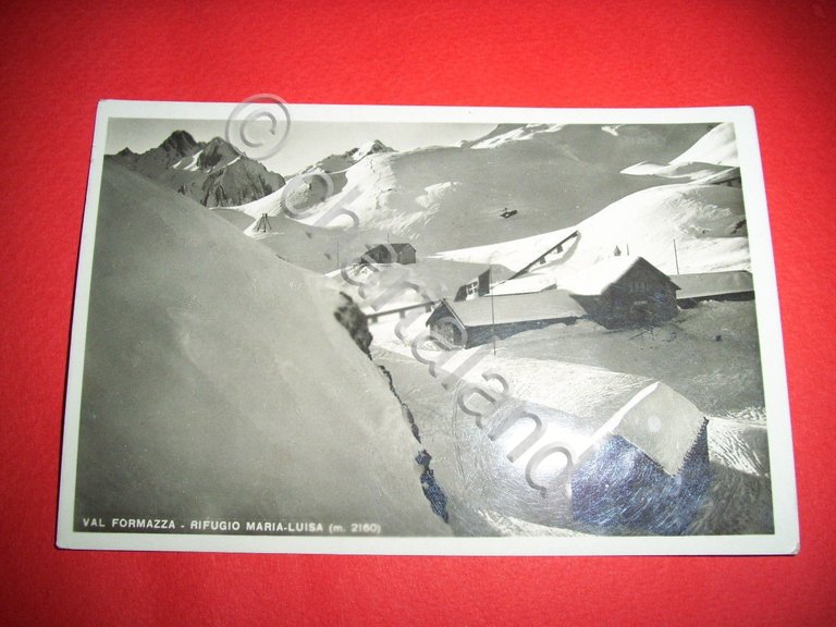 Cartolina Val Formazza - Rifugio Maria Luisa 1948