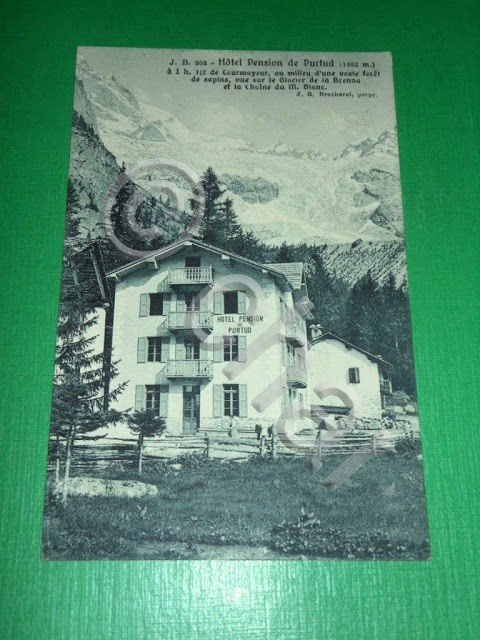 Cartolina Valle d' Aosta - Hotel Pension de Purtud 1913
