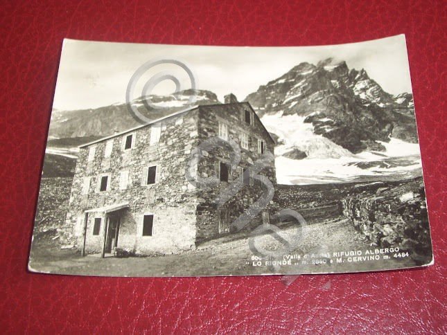 Cartolina Valle d' Aosta - Rifugio Albergo Lo Rionde e …