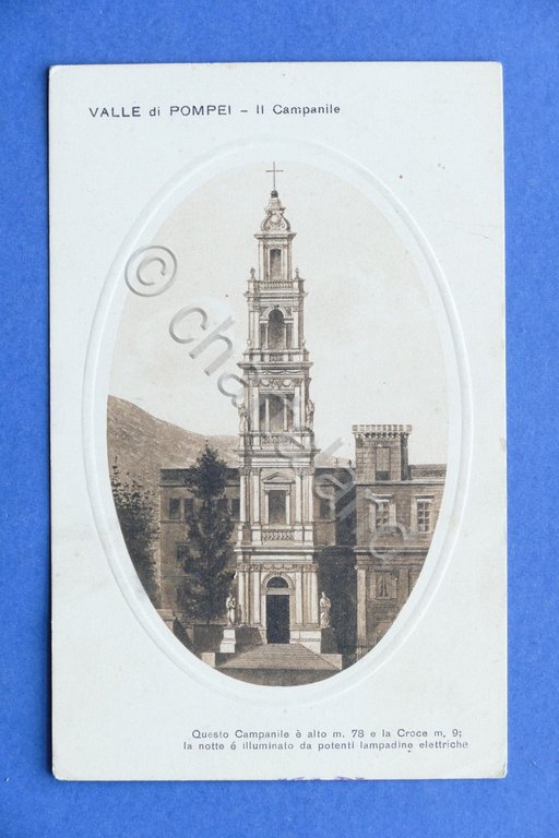 Cartolina Valle di Pompei - Il Campanile - 1910 ca..